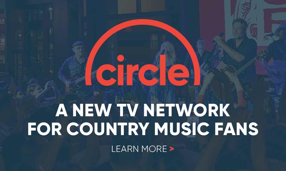 Circle: A New TV Network for Country Music Fans - Learn More
