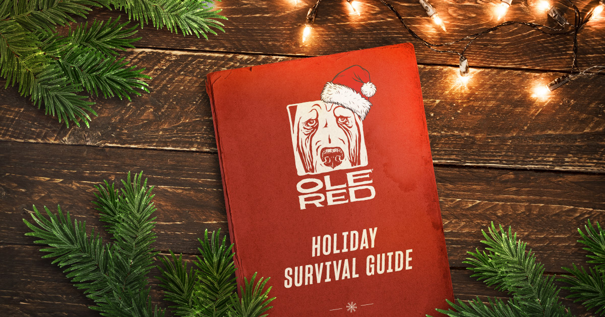Ole Red S Holiday Survival Guide
